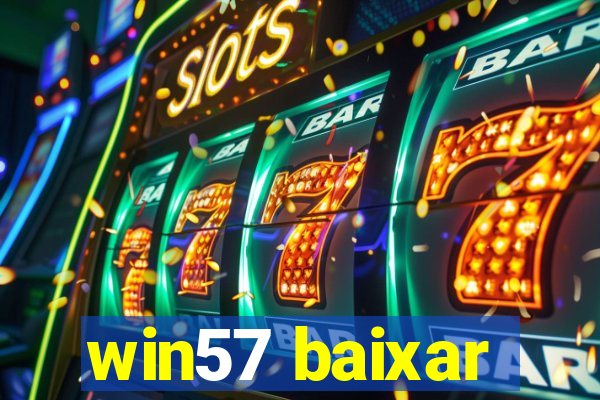 win57 baixar